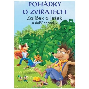 Knížka Pohádky o zvířatech Zajíček a ježek